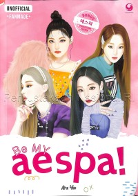 Image of Be my aespa!