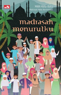 Madrasah menurutku