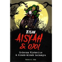 Kisah Aisyah dan ojol : orderan misterius dan kisah-kisah lainnya