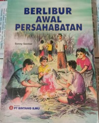 Berlibur Awal Persdahabatan