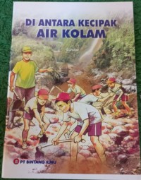 Di Antara Kecipak Air Kolam